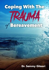 Coping with Trauma of Bereavement